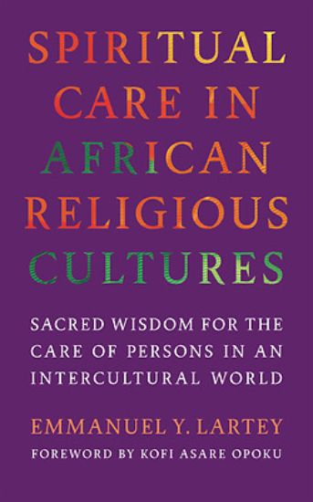 Picture of Spiritual Care in African Religious Cultures
