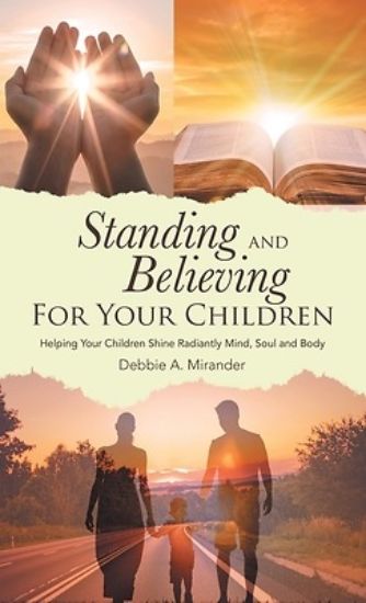 Picture of Standing and Believing For Your Children