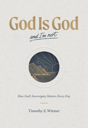 Picture of God Is God and I'm Not