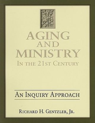 Picture of Aging and Ministry in the 21st Century