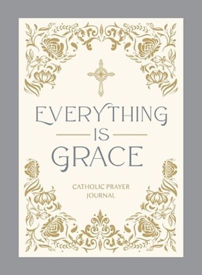 Picture of Everything Is Grace