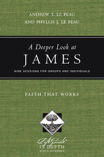 Picture of LifeGuide Bible Study-A Deeper Look at James