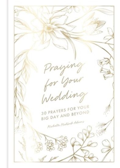 Picture of Praying for Your Wedding