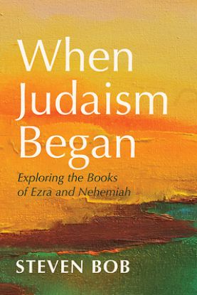 Picture of When Judaism Began