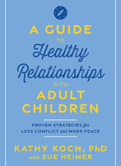 Picture of A Guide to Healthy Relationships with Adult Children
