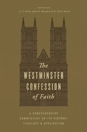 Picture of The Westminster Confession of Faith