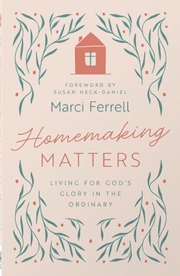 Picture of Homemaking Matters