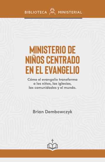 Picture of Ministerio de Niños Centrado En El Evangelio