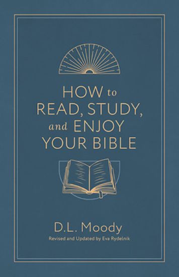 Picture of How to Read, Study, and Enjoy Your Bible