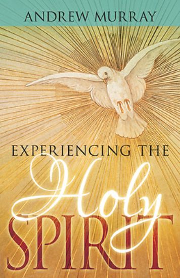 Picture of Experiencing the Holy Spirit