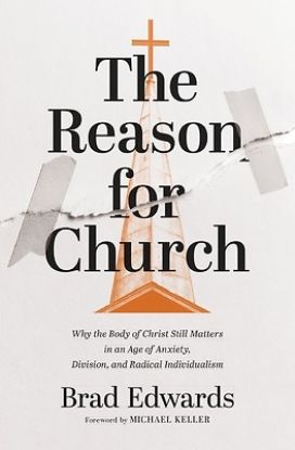 Picture of The Reason for Church