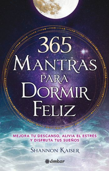 Picture of 365 Mantras Para Dormir / 365 Happy Bedtime Mantras