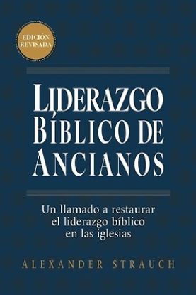 Picture of Liderazgo Bíblico de Ancianos (Biblical Eldership)