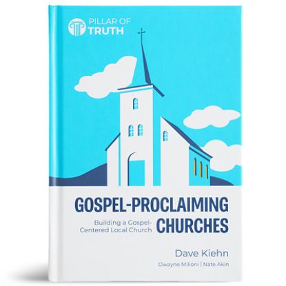 Picture of Gospel-Proclaiming Churches