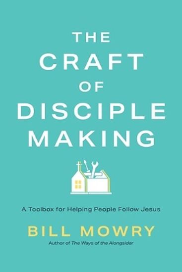 Picture of The Craft of Disciplemaking