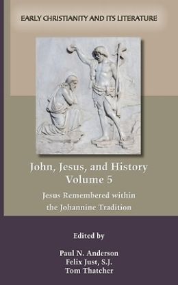 Picture of John, Jesus, and History, Volume 5