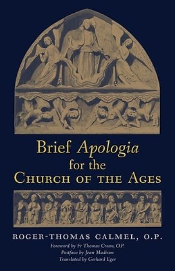 Picture of Brief Apologia for the Church of the Ages