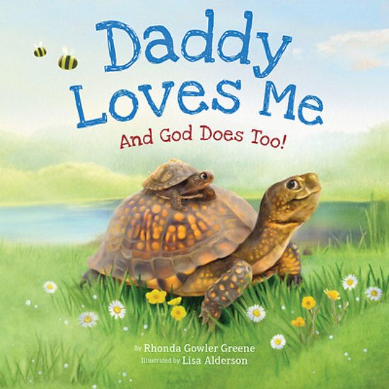 Picture of Daddy Loves Me And God Does Too! And God Does Too!