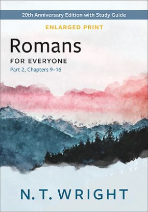 Picture of Romans for Everyone, Part 2, Enlarged Print