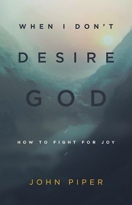 Picture of When I Don't Desire God
