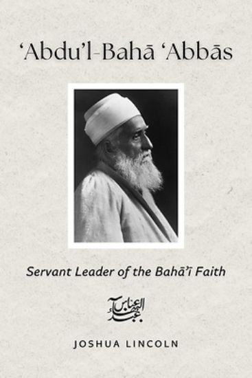 Picture of 'Abdu'l-Baha 'Abbas
