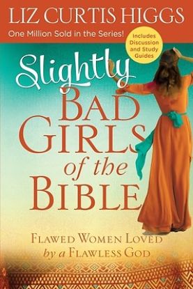 Picture of Slightly Bad Girls of the Bible