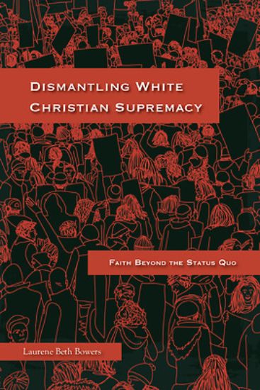 Picture of Dismantling White Christian Supremacy