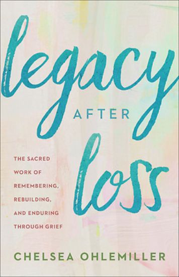 Picture of Legacy After Loss