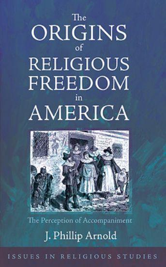 Picture of The Origins of Religious Freedom in America