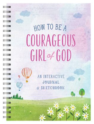 Picture of How to Be a Courageous Girl of God