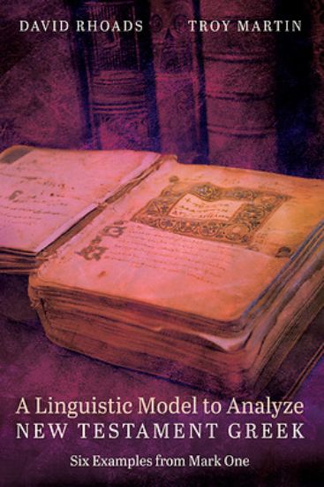 Picture of A Linguistic Model to Analyze New Testament Greek