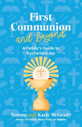 Picture of First Communion and Beyond