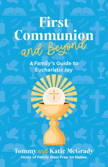 Picture of First Communion and Beyond