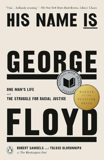 Picture of His Name Is George Floyd (Pulitzer Prize Winner)