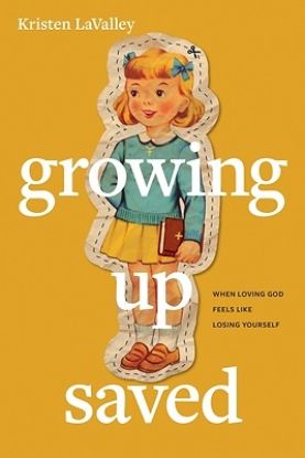 Picture of Growing Up Saved