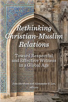 Picture of Rethinking Christian-Muslim Relations