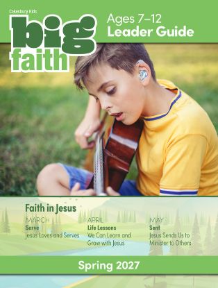 Picture of Cokesbury Kids Big Faith Spring 2027 Leader Guide Ages 7-12 Download
