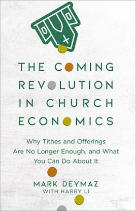 Picture of The Coming Revolution in Church Economics