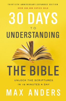 Picture of 30 Days to Understanding the Bible 30th Anniversary