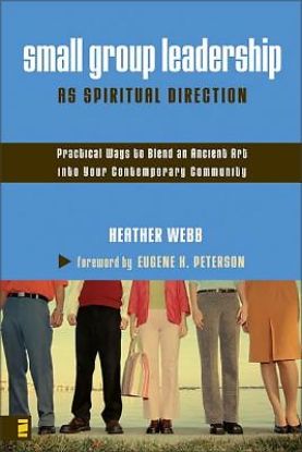 Picture of Small Group Leadership as Spiritual Direction