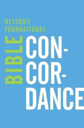 Picture of Nelson's Foundational Bible Concordance