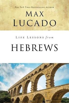 Picture of Life Lessons from Hebrews