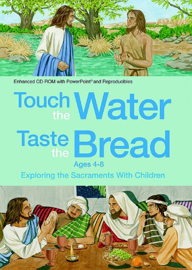 Picture of Touch the Water, Taste the Bread Ages 4-8 - Download Version
