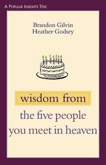Picture of Wisdom from The Five People You Meet in Heaven