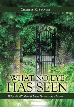 Picture of What No Eye Has Seen