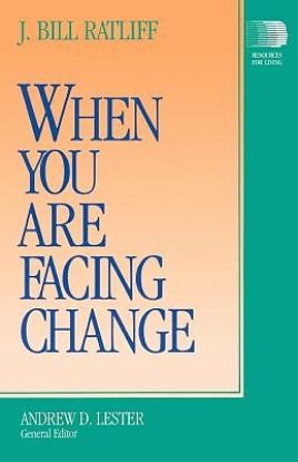 Picture of When You Are Facing Change
