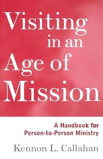 Picture of Visiting in an Age of Mission