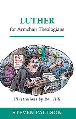 Picture of Luther for Armchair Theologians