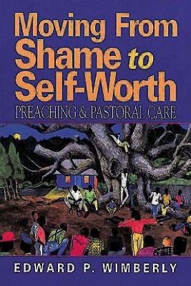 Picture of Moving From Shame to Self-Worth