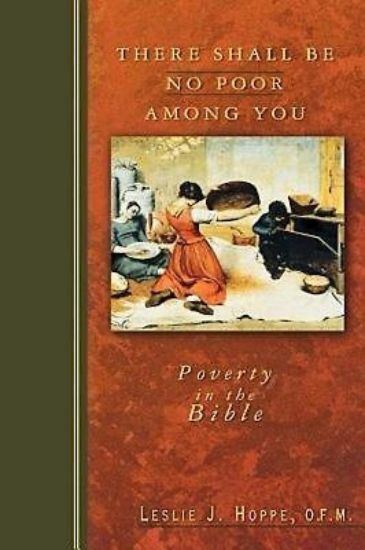 Picture of There Shall Be No Poor Among You